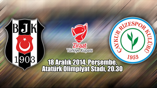 PERŞEMBE, 18 Aralik 2014 - SAAT 20.30 -  Ziraat Türkiye Kupasi 